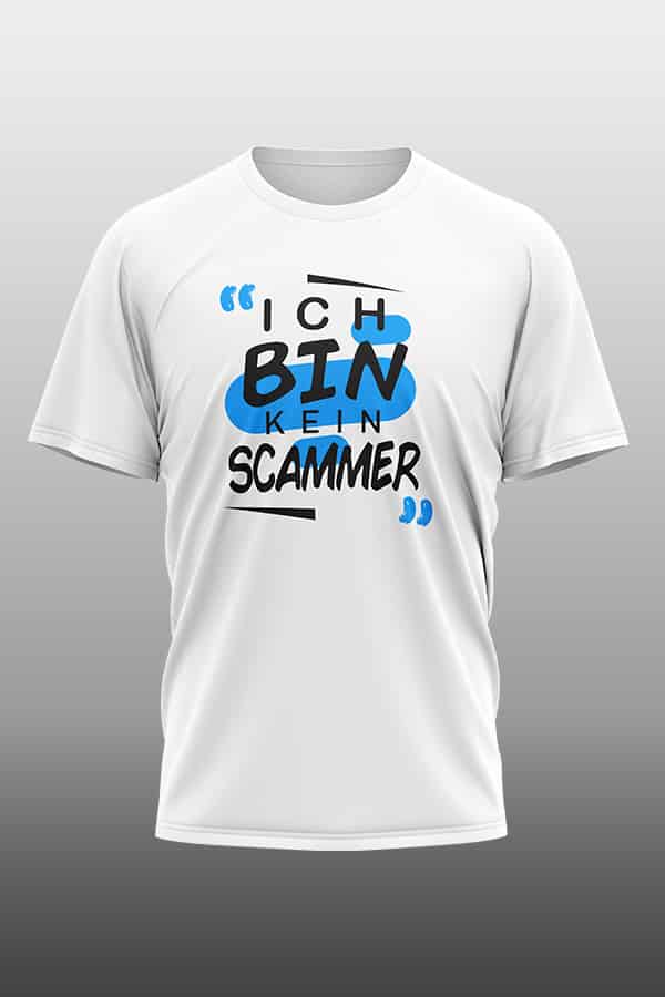 Ich bin kein Scammer T-Shirt weiß