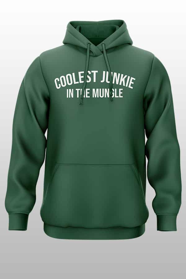 Coolest Junkie Hoodie