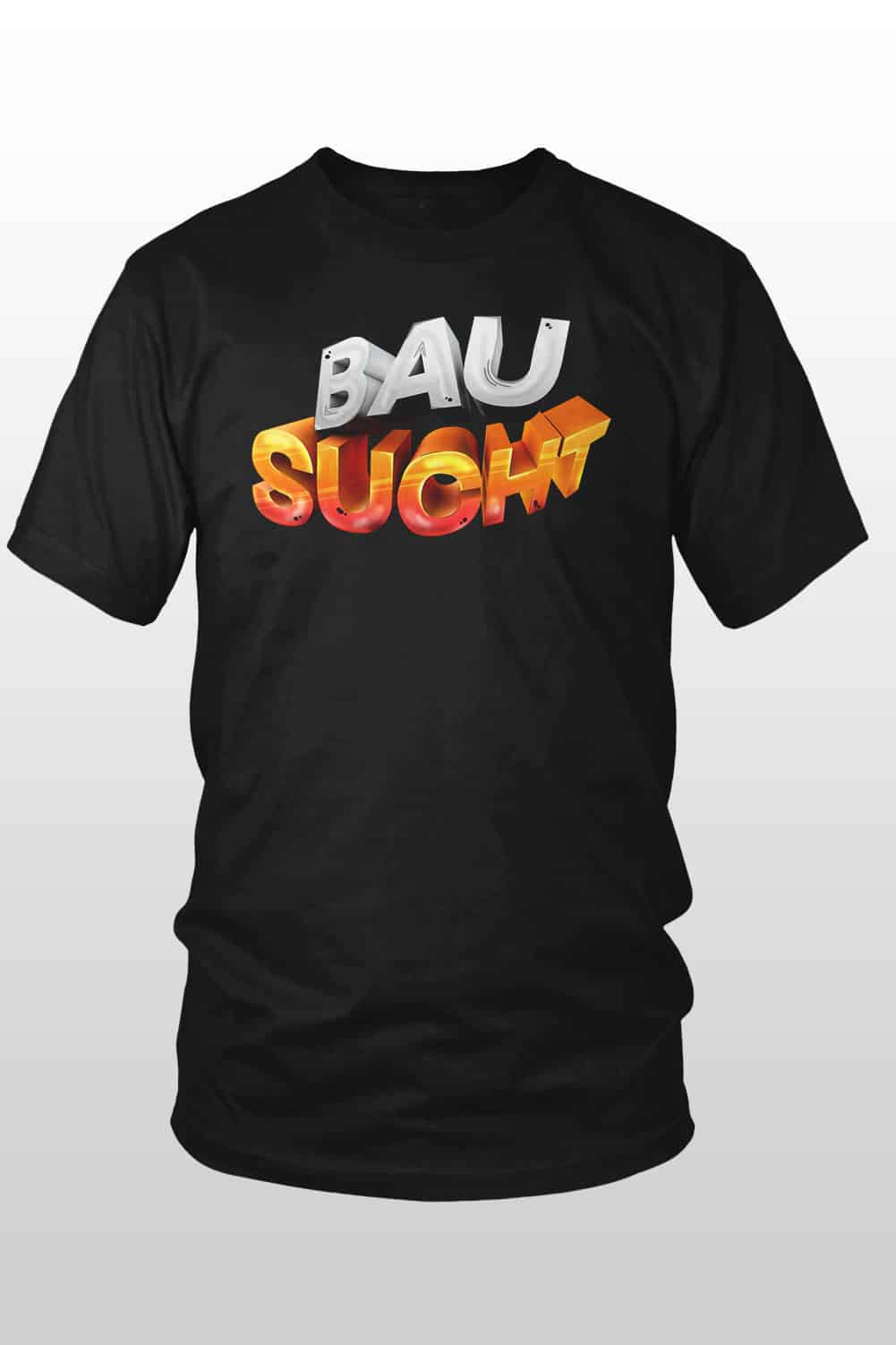 BauSucht Classic Logo T-Shirt